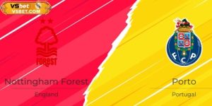 Soi kèo Nottingham Forest vs Porto 02h00 ngày 24/10/2025: Khó cho chủ nhà