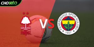 Soi kèo Nottingham vs Fenerbahce