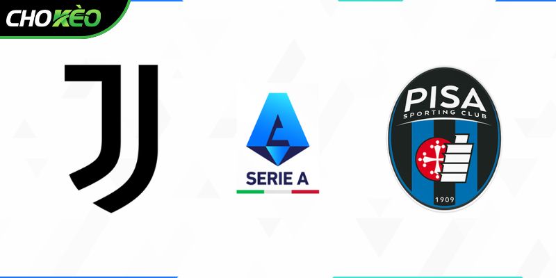 Soi kèo Juventus vs Pisa