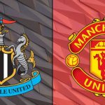 Soi kèo Newcastle vs Man Utd